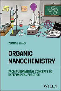 Organic Nanochemistry - Yuming Zhao - E-Book