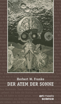 DER ATEM DER SONNE - Herbert W. Franke - E-Book
