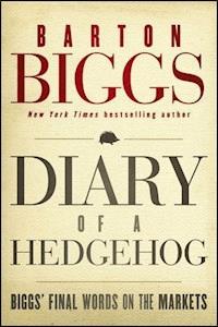 Diary of a Hedgehog - Barton Biggs - E-Book
