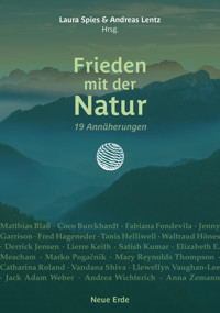Frieden mit der Natur -  - E-Book
