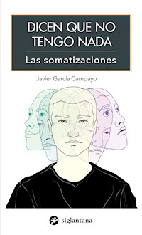 Dicen que no tengo nada - Javier García Campayo - E-Book
