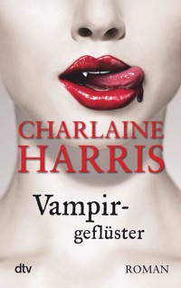 Vampirgeflüster - Charlaine Harris - E-Book