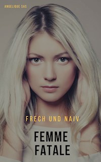 Femme Fatale - Angelique Sas - E-Book