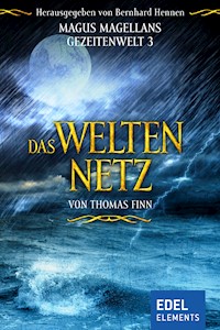 Das Weltennetz - Thomas Finn - E-Book