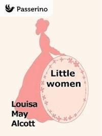 Little Women - Louisa May Alcott - E-Book
