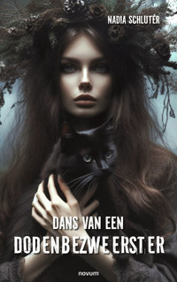 Dans van een dodenbezweerster - Nadia Schluter - E-Book