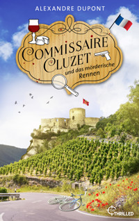 Commissaire Cluzet und das mörderische Rennen - Alexandre Dupont - E-Book