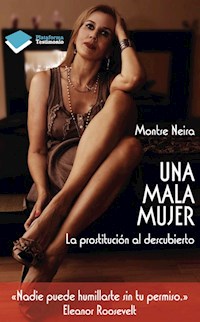 Una mala mujer - Montse Neira - E-Book