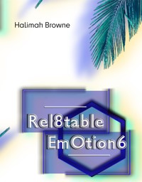 Rel8table EmOtion6 - Halimah Browne - E-Book