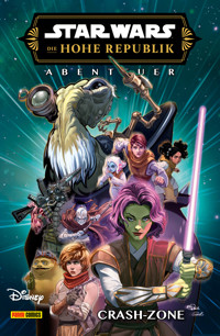 Star Wars: Die Hohe Republik - Abenteuer - Band 13: Crash-Zone - Daniel José Older - E-Book