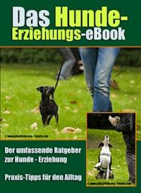 Das Hunde-Erziehungs-eBook - Robert Zimmermann - E-Book