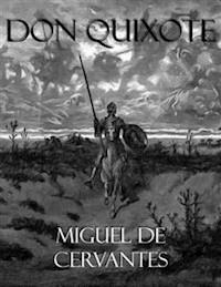 Don Quixote (Illustrated) - Miguel de Cervantes - E-Book