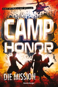 Camp Honor, Band 1 - Die Mission - Scott McEwen - E-Book