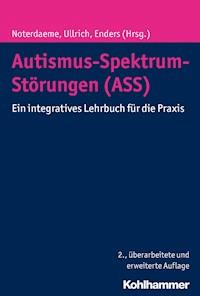 Autismus-Spektrum-Störungen (ASS) -  - E-Book