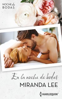 En la noche de bodas - Miranda Lee - E-Book