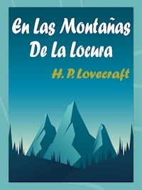 En Las Montañas De La Locura - H. P. Lovecraft - E-Book