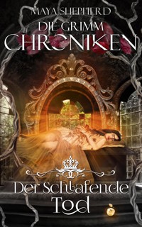 Der Schlafende Tod - Maya Shepherd - E-Book