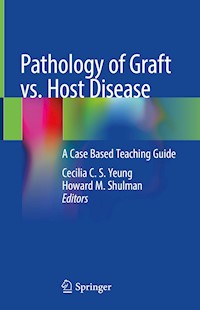 Pathology of Graft vs. Host Disease -  - E-Book
