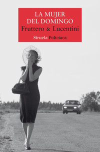 La mujer del domingo - Carlo Fruttero - E-Book
