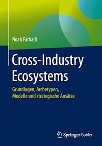 Cross-Industry Ecosystems - Noah Farhadi - E-Book