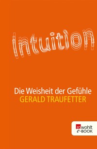 Intuition - Gerald Traufetter - E-Book