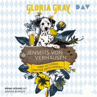 Jenseits von Verhausen. Vikki Victorias dritter Zwischenfall - Gloria Gray - Hörbuch