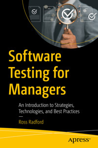 Software Testing for Managers - Ross Radford - E-Book