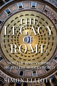 The Legacy of Rome - Simon Elliott - E-Book
