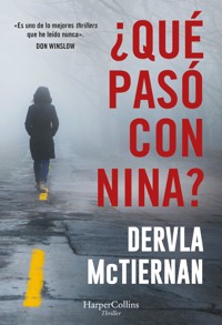 ¿Qué pasó con Nina? - Dervla McTiernan - E-Book
