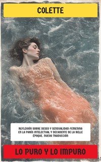 Lo puro y lo impuro - Colette - E-Book
