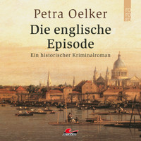 Die englische Episode (Ungekürzt) - Petra Oelker - Hörbuch