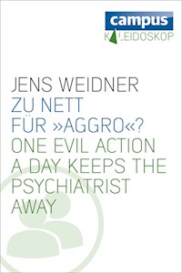 Zu nett für »Aggro«? - Jens Weidner - E-Book