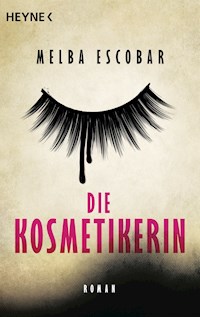 Die Kosmetikerin - Melba Escobar - E-Book