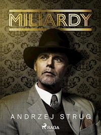 Miliardy - Andrzej Strug - E-Book