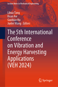 The 5th International Conference on Vibration and Energy Harvesting Applications (VEH 2024) -  - E-Book