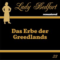 Folge 23: Das Erbe der Greedlands -  - Hörbuch