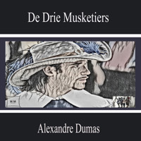 De Drie Musketiers - Alexandre Dumas - Hörbuch