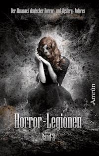Horror-Legionen 2 - Markus K. Korb - E-Book