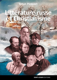 Littérature russe et Christianisme - Yohan Picquart - E-Book