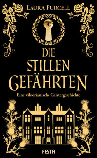 Die stillen Gefährten - Laura Purcell - E-Book