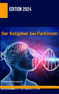 Der Ratgeber bei Parkinson - Hans-Peter Wolff - E-Book