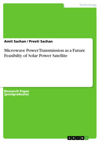 Microwave Power Transmission as a Future Feasibilty of Solar Power Satellite - Amit  Sachan - E-Book