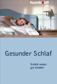 Gesunder Schlaf - Dr. med. Guido Ern - E-Book