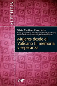Mujeres desde el Vaticano II: memoria y esperanza - Silvia Martínez Cano - E-Book