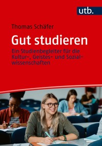 Gut studieren - Thomas Schäfer - E-Book