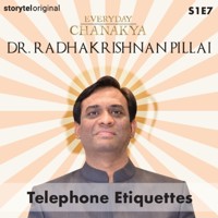 Everyday Chanakya | Telephone Etiquettes S01E07 - Radhakrishnan Pillai - Hörbuch
