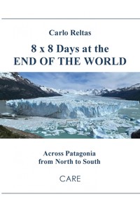8 x 8 Days at the End of the World - Carlo Reltas - E-Book