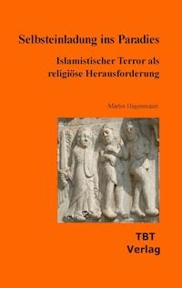 Selbsteinladung ins Paradies - Martin Hagenmaier - E-Book