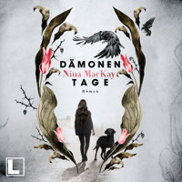 Dämonentage - Dämonentage - Selbst auf die dunkelste Nacht folgt ein neuer Morgen, Band 1 (ungekürzt) - Nina MacKay - Hörbuch