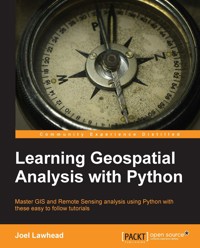 Learning Geospatial Analysis with Python - Joel Lawhead - E-Book